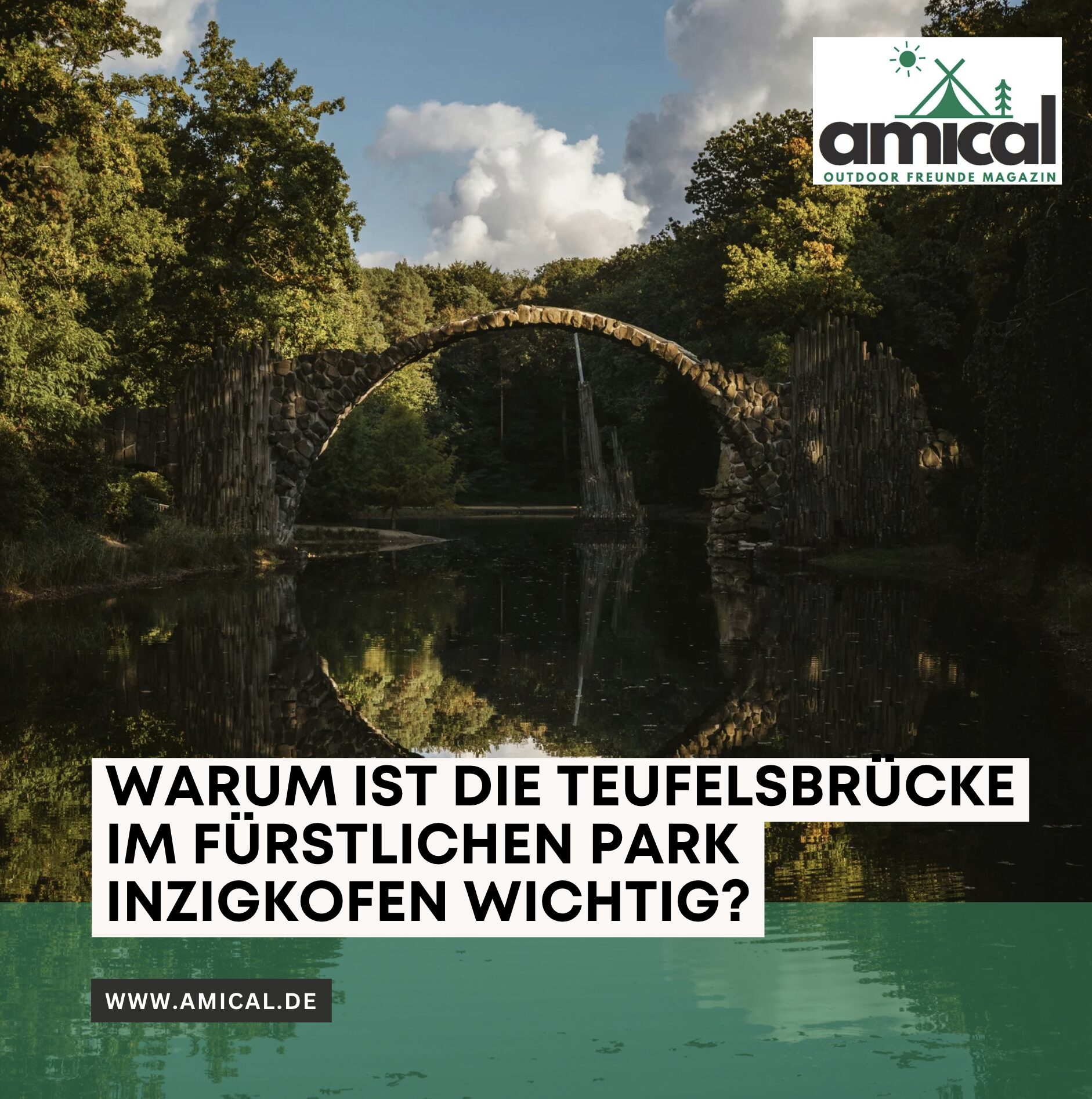 Warum ist die Teufelsbrücke im Fürstlichen Park Inzigkofen wichtig?