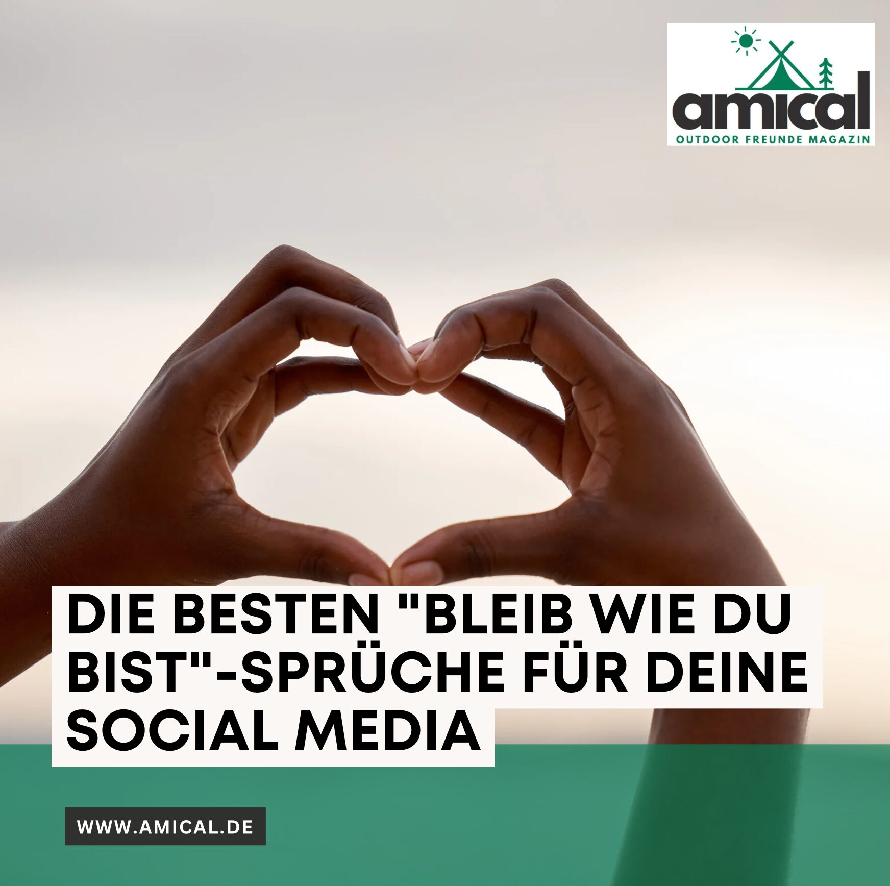 Die besten "Bleib wie du bist"-Sprüche für deine Social Media