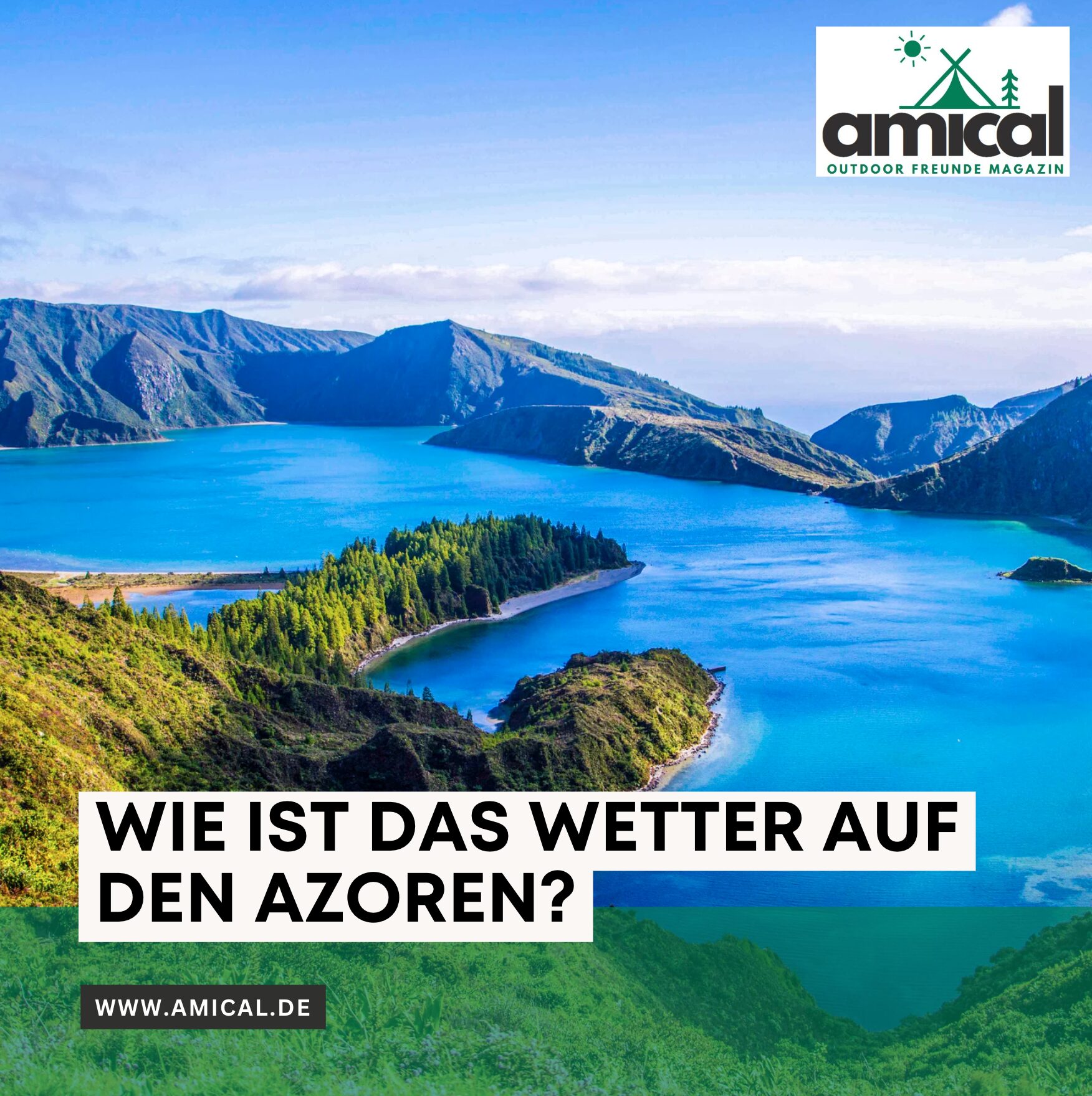 Wie ist das Wetter auf den Azoren?