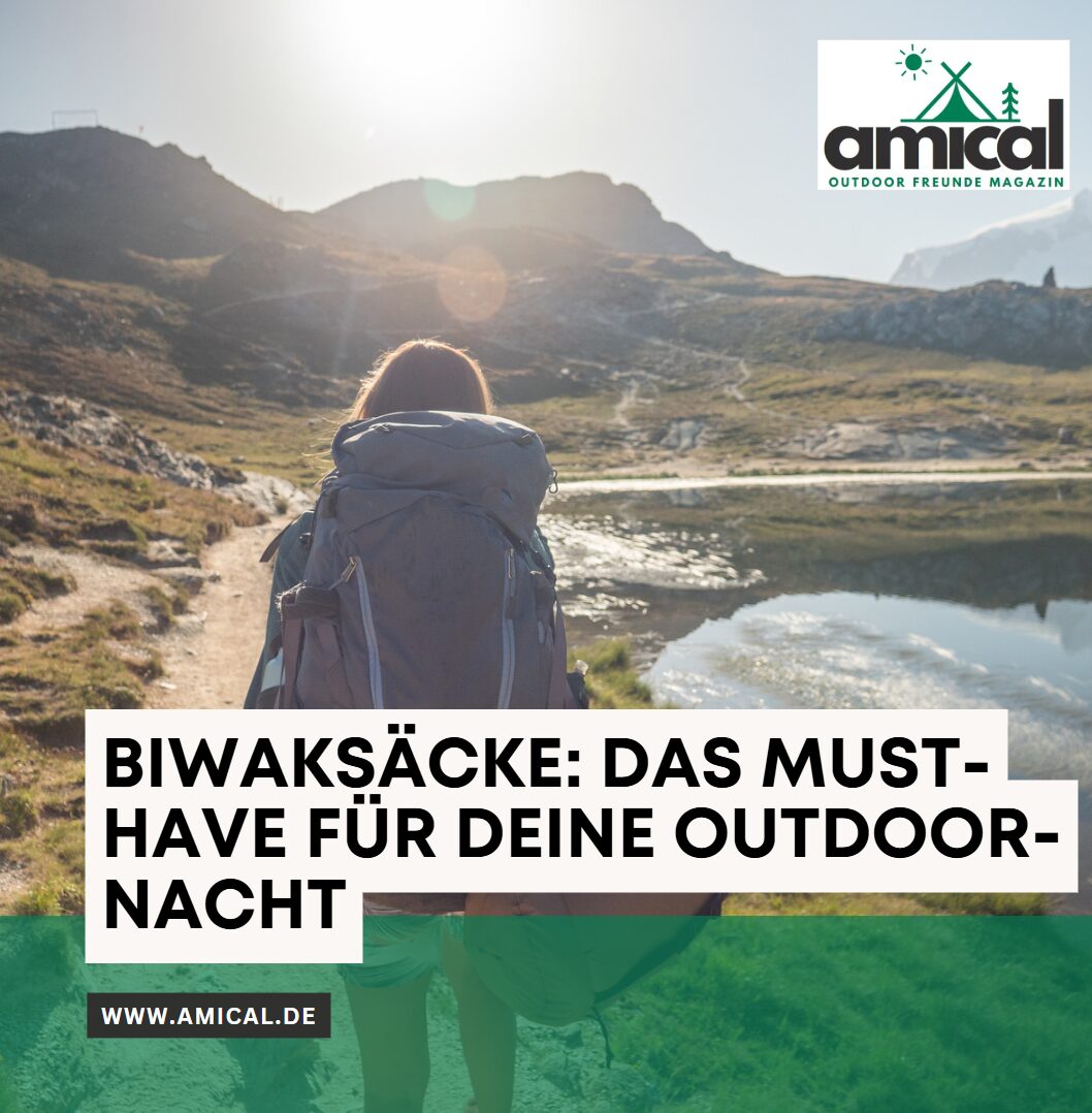 Biwaksäcke Das Must-have für deine Outdoor-Nacht