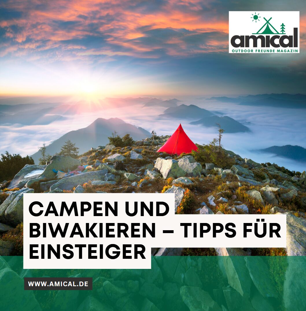Campen und Biwakieren – Tipps für Einsteiger