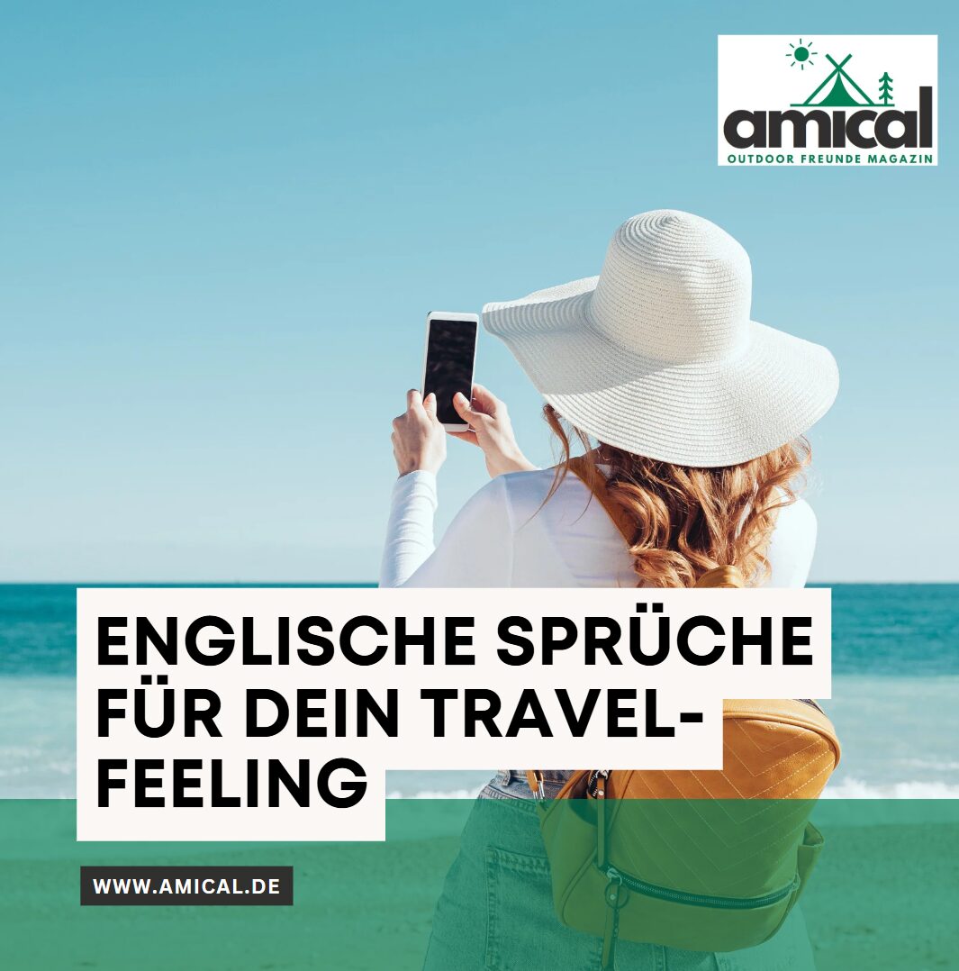 Englische Sprüche für dein Travel-Feeling Englische Sprüche für dein Travel-Feeling