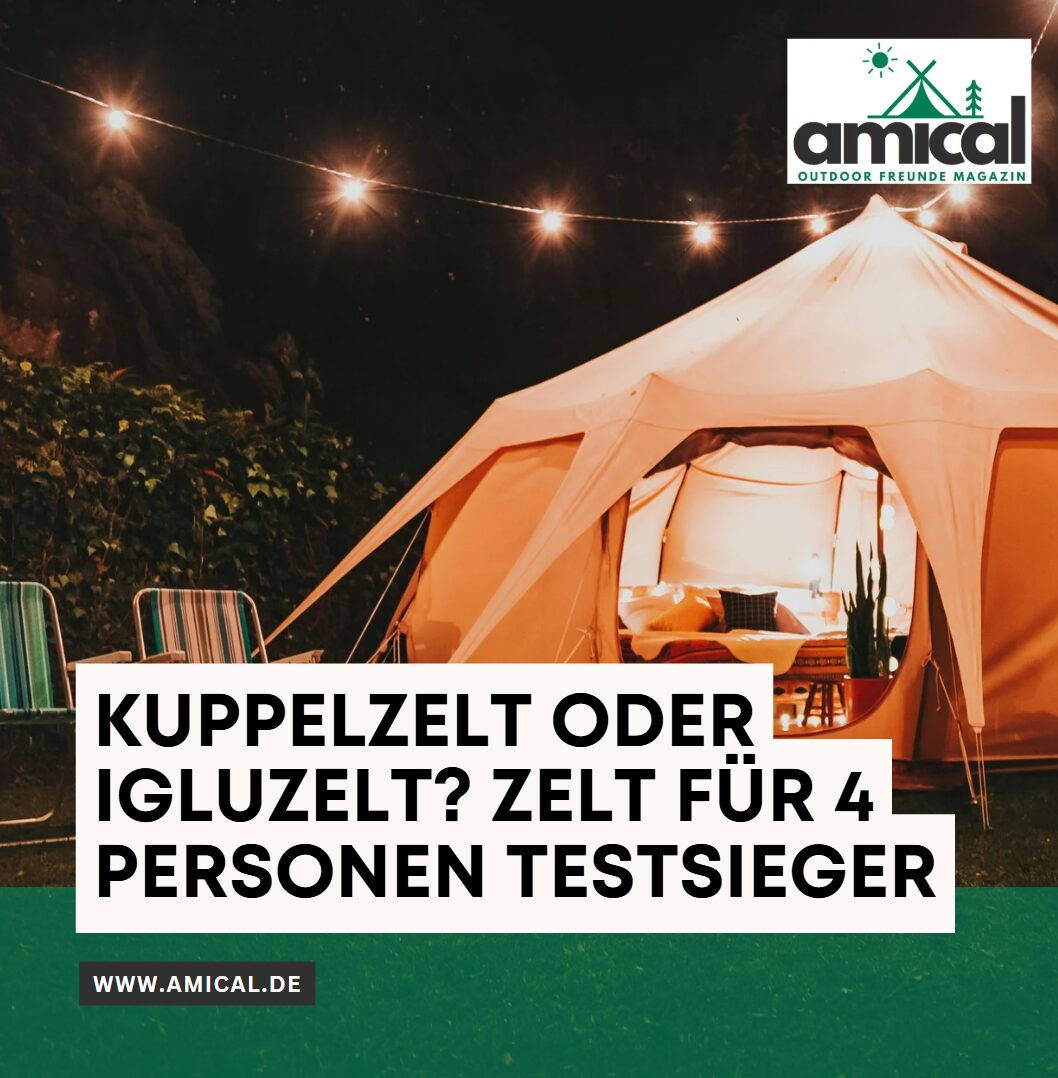 Kuppelzelt oder Igluzelt Zelt für 4 Personen Testsieger