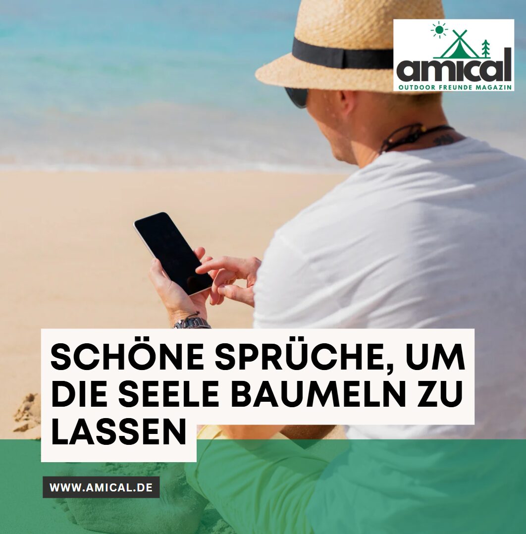 Schöne Sprüche, um die Seele baumeln zu lassen Schöne Sprüche, um die Seele baumeln zu lassen