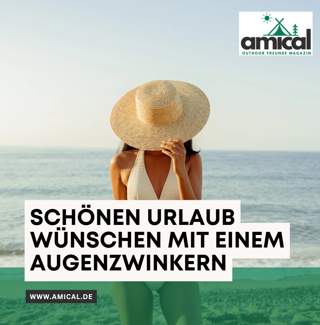 Schönen Urlaub wünschen mit einem Augenzwinkern Schönen Urlaub wünschen mit einem Augenzwinkern