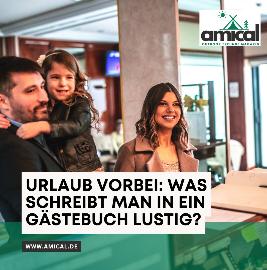 Urlaub vorbei Was schreibt man in ein Gästebuch lustig