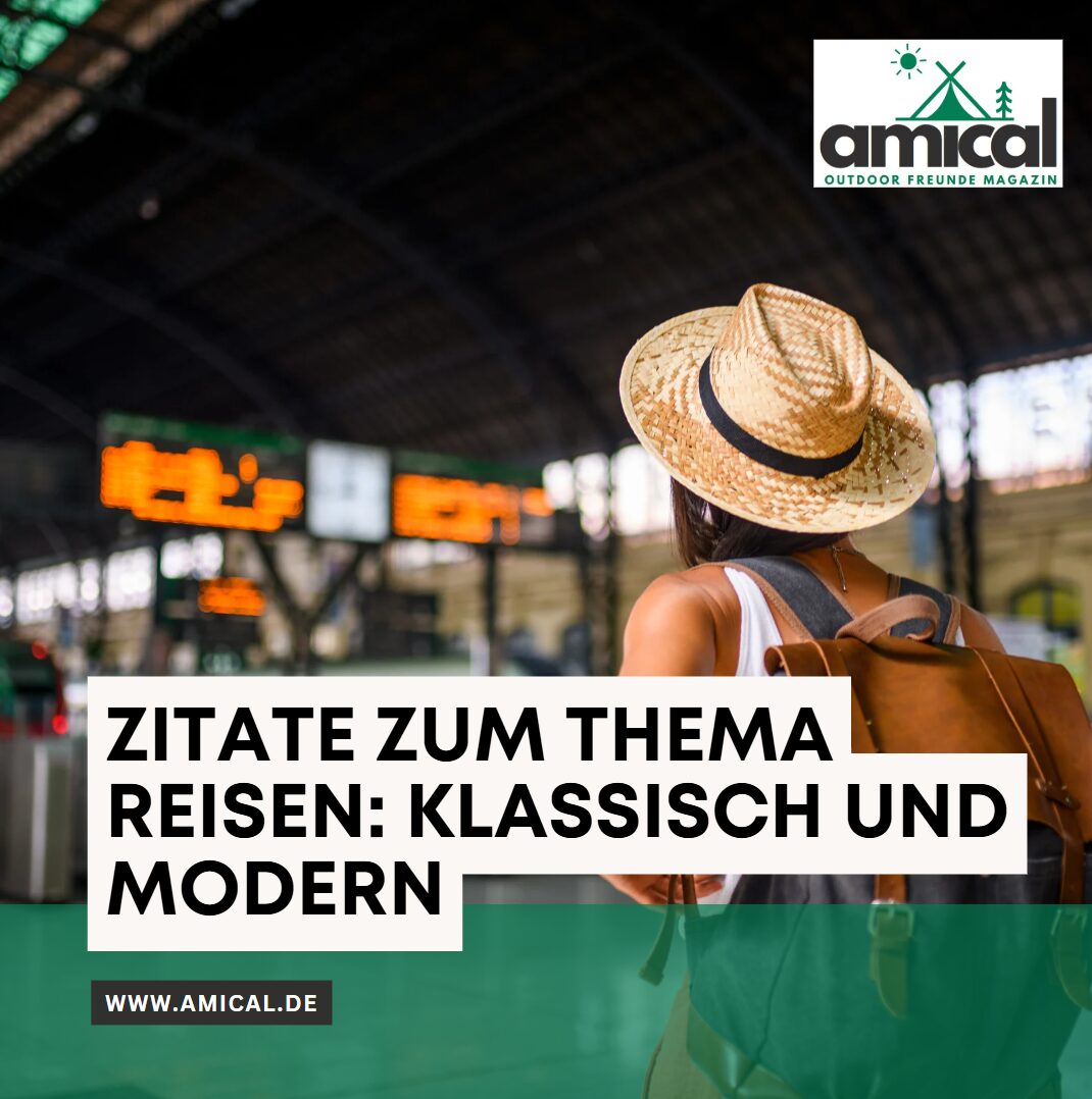 Zitate zum Thema Reisen Klassisch und modern Zitate zum Thema Reisen Klassisch und modern