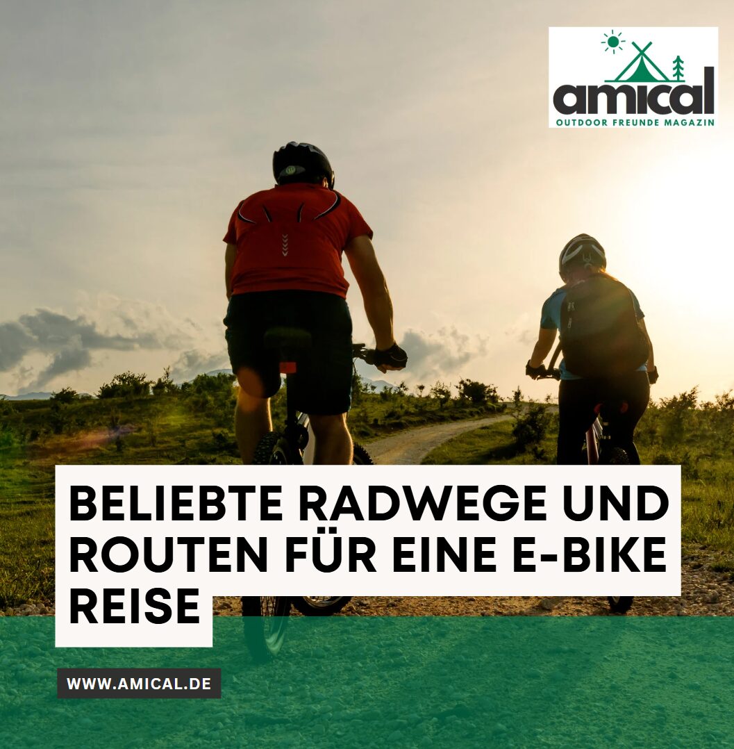 Beliebte Radwege und Routen für eine E-Bike Reise