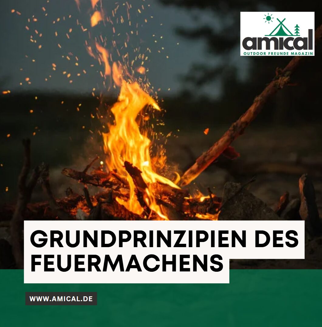 Grundprinzipien des Feuermachens