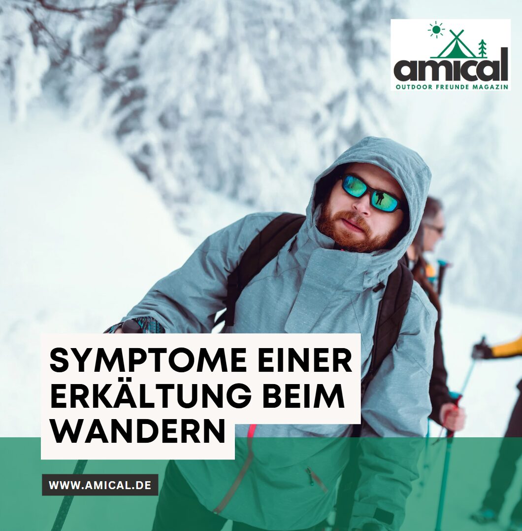 Symptome einer Erkältung beim Wandern Symptome einer Erkältung beim Wandern