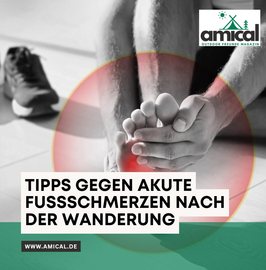 Tipps gegen akute Fußschmerzen nach der Wanderung