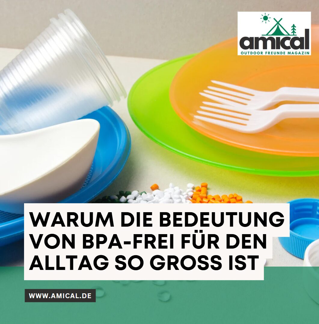 Warum die Bedeutung von BPA-frei für den Alltag so groß ist Warum die Bedeutung von BPA-frei für den Alltag so groß ist