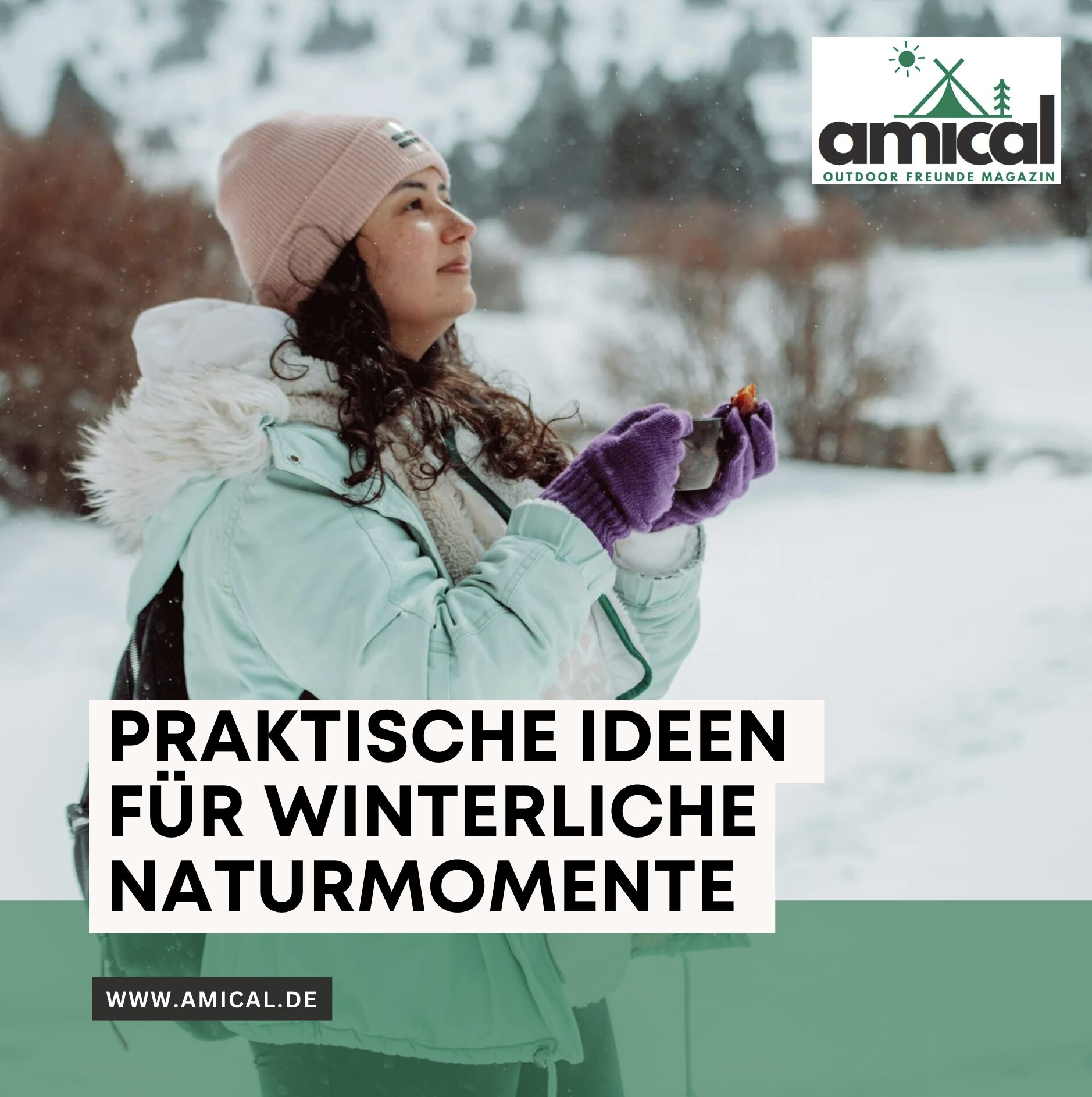 Praktische Ideen für winterliche Naturmomente