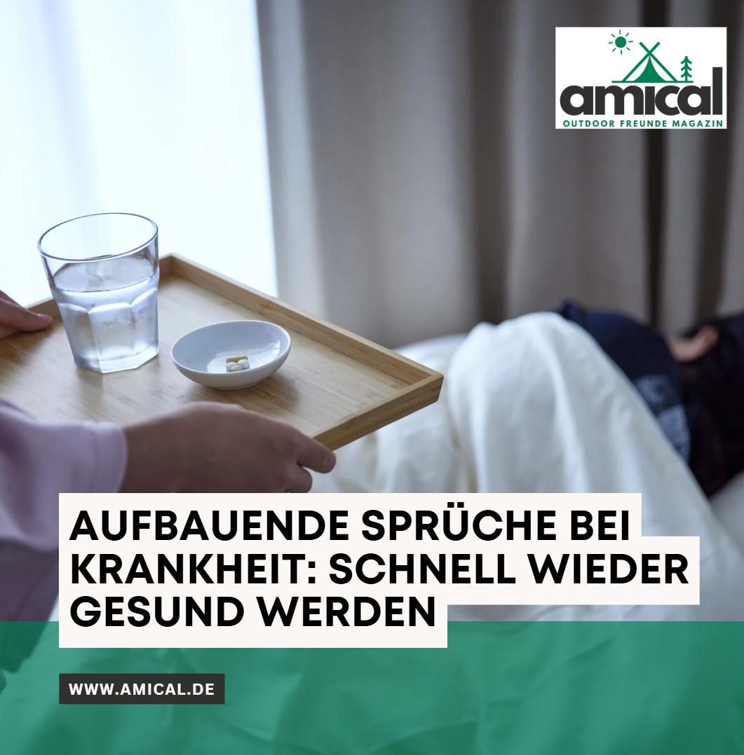 Aufbauende Sprüche bei Krankheit Schnell wieder gesund werden Aufbauende Sprüche bei Krankheit Schnell wieder gesund werden