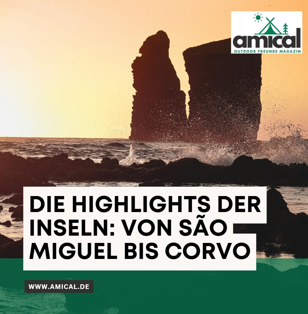 Die Highlights der Inseln Von São Miguel bis Corvo