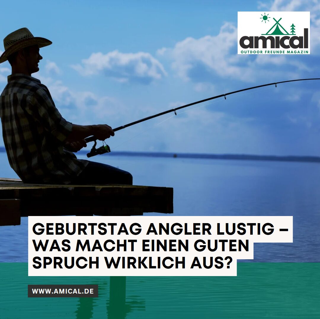 Geburtstag Angler lustig – was macht einen guten Spruch wirklich aus? Geburtstag Angler lustig – was macht einen guten Spruch wirklich aus?