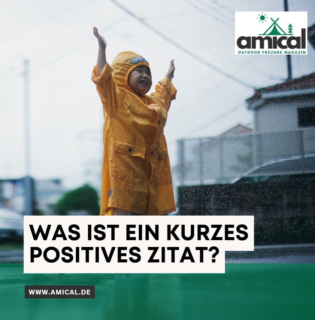 Was ist ein kurzes positives Zitat