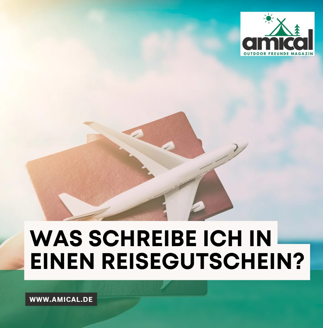 Was schreibe ich in einen Reisegutschein Was schreibe ich in einen Reisegutschein