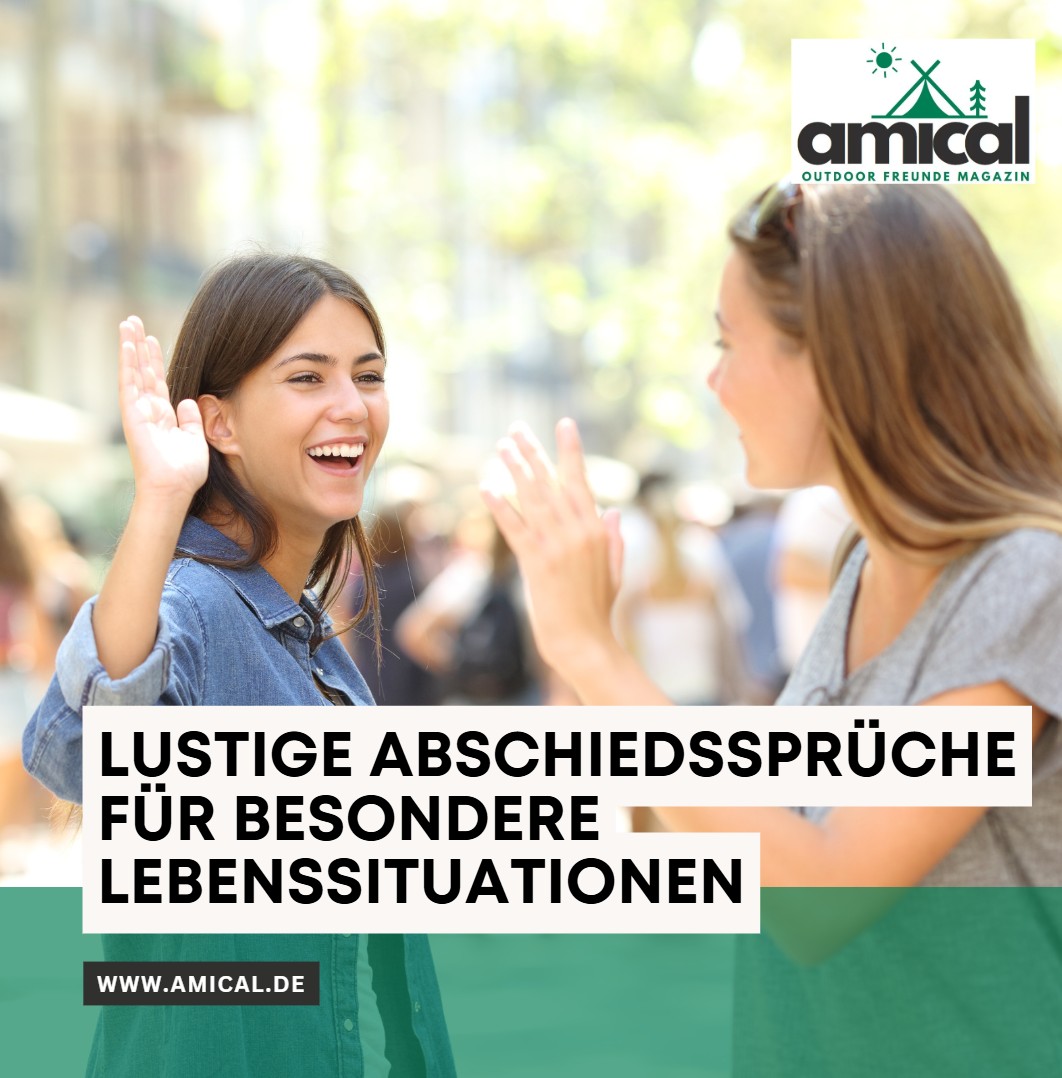 Lustige Abschiedssprüche für besondere Lebenssituationen