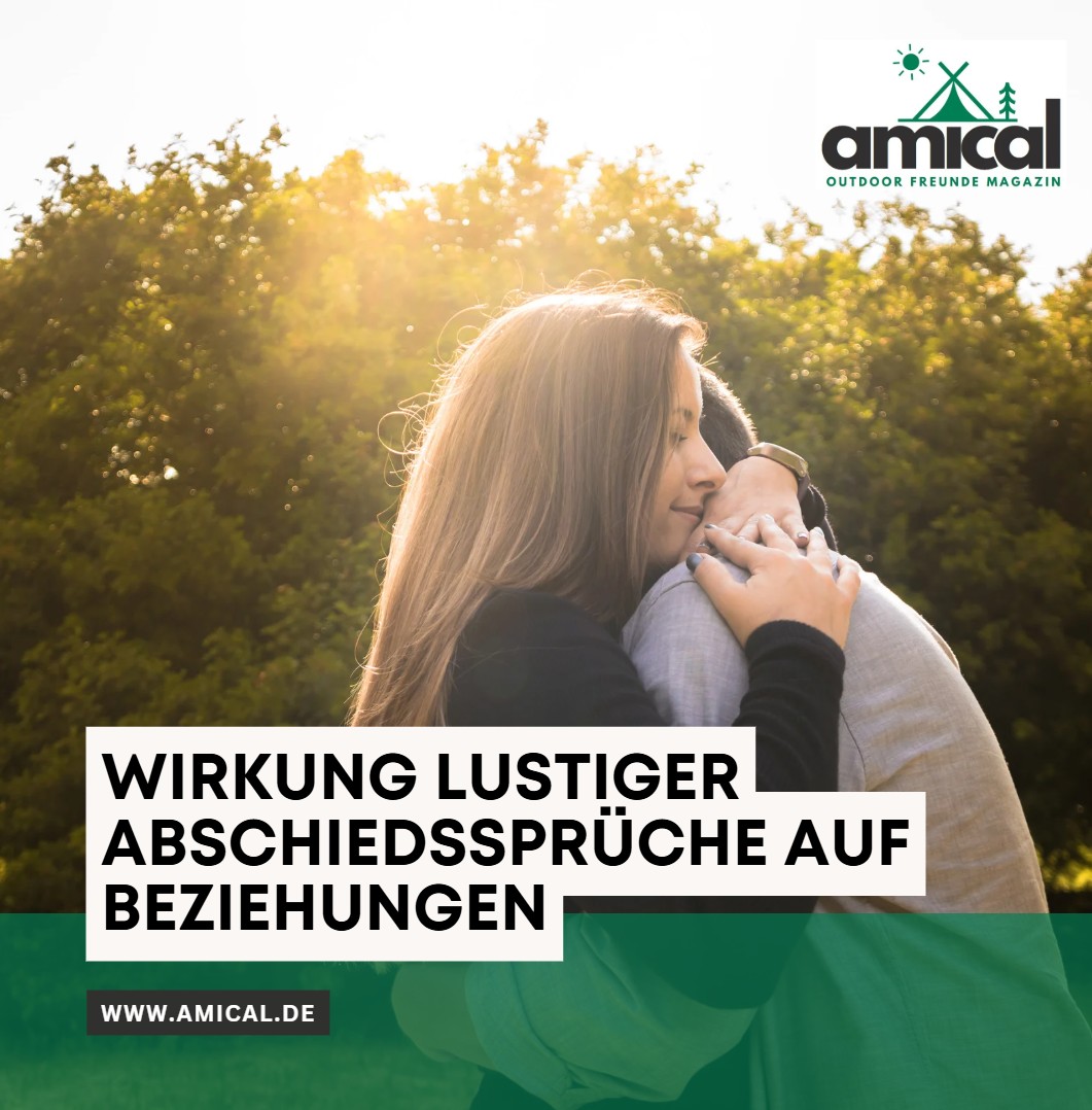 Wirkung lustiger Abschiedssprüche auf Beziehungen