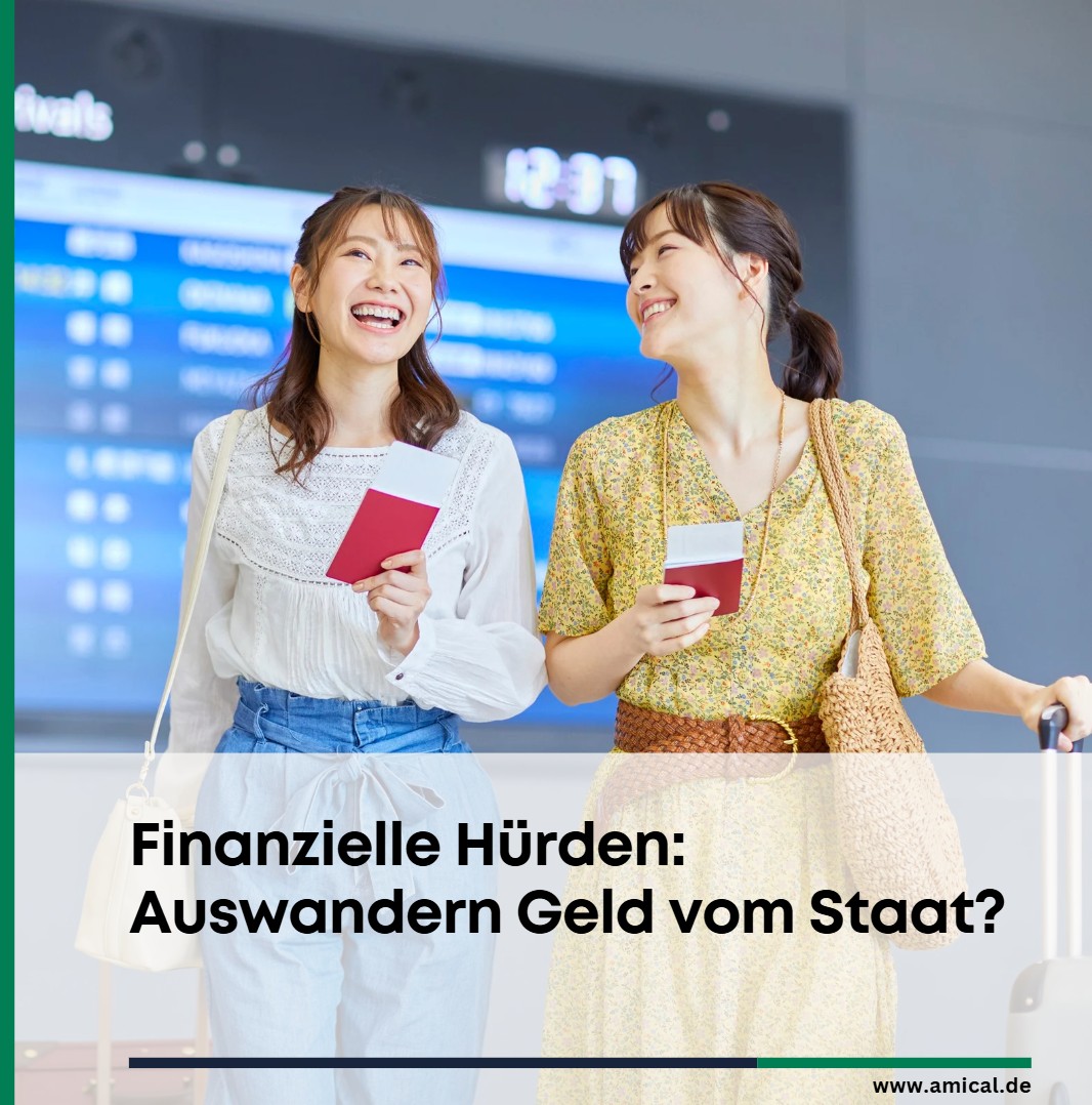 Finanzielle Hürden Auswandern Geld vom Staat