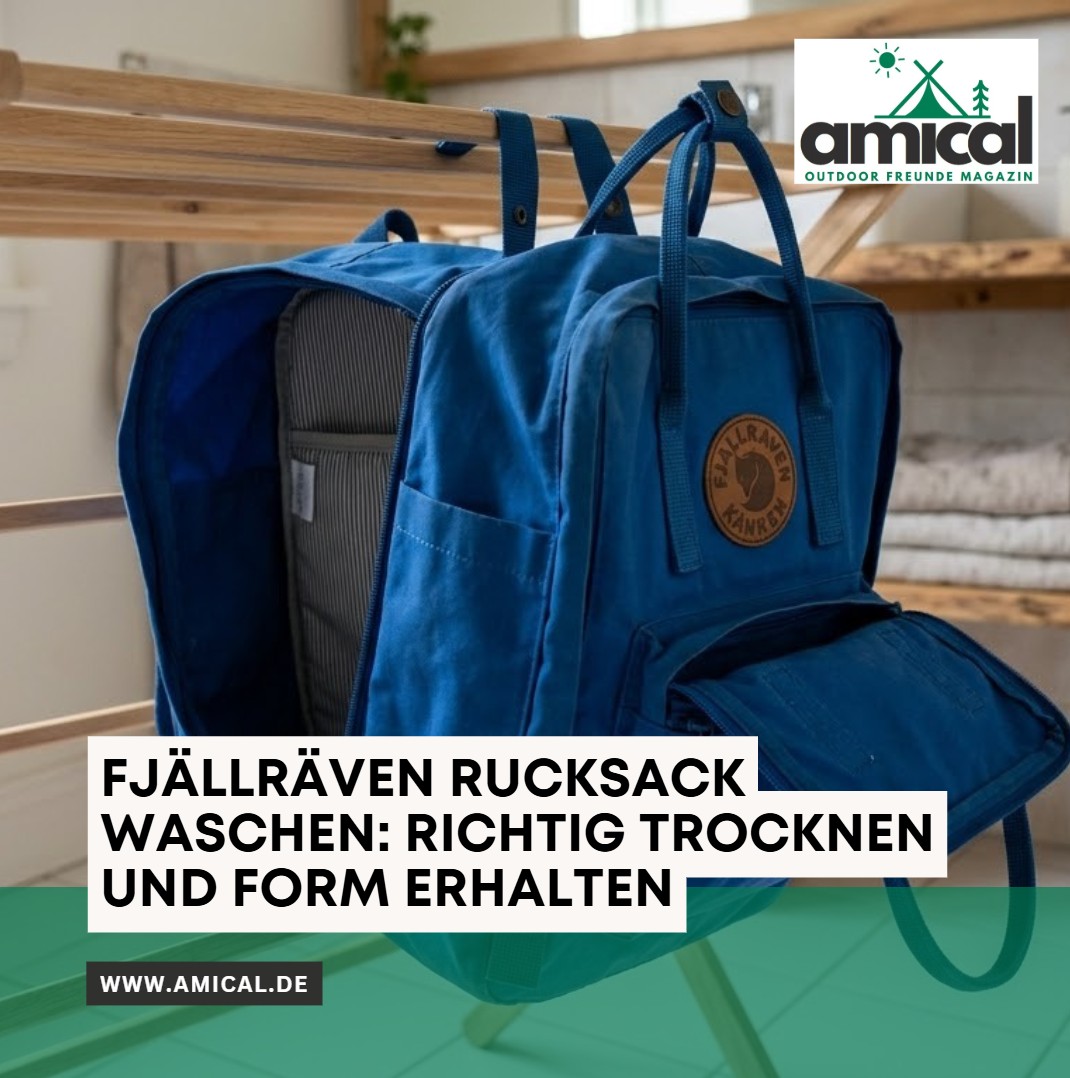 Fjällräven Rucksack waschen Richtig trocknen und Form erhalten