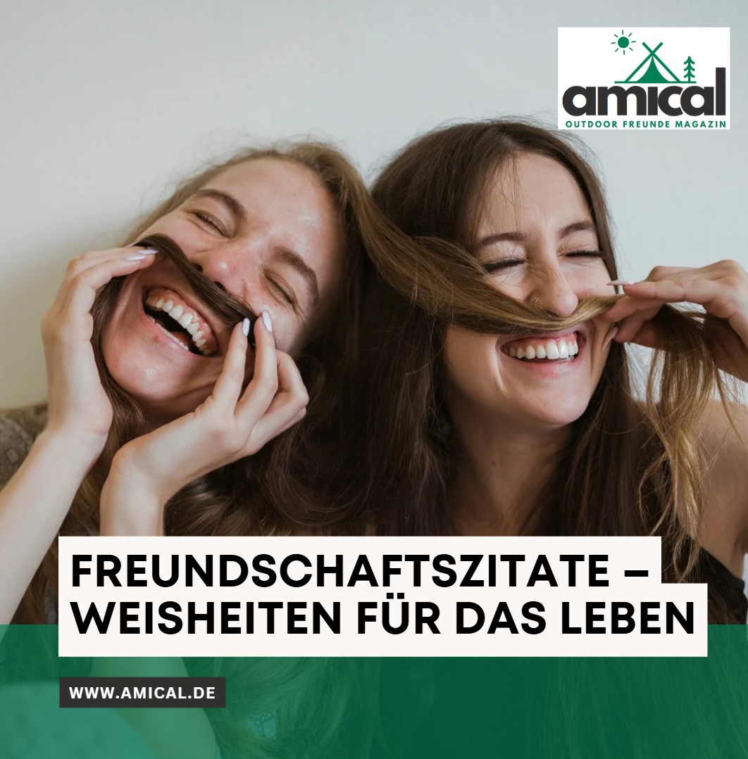 Freundschaftszitate – Weisheiten für das Leben