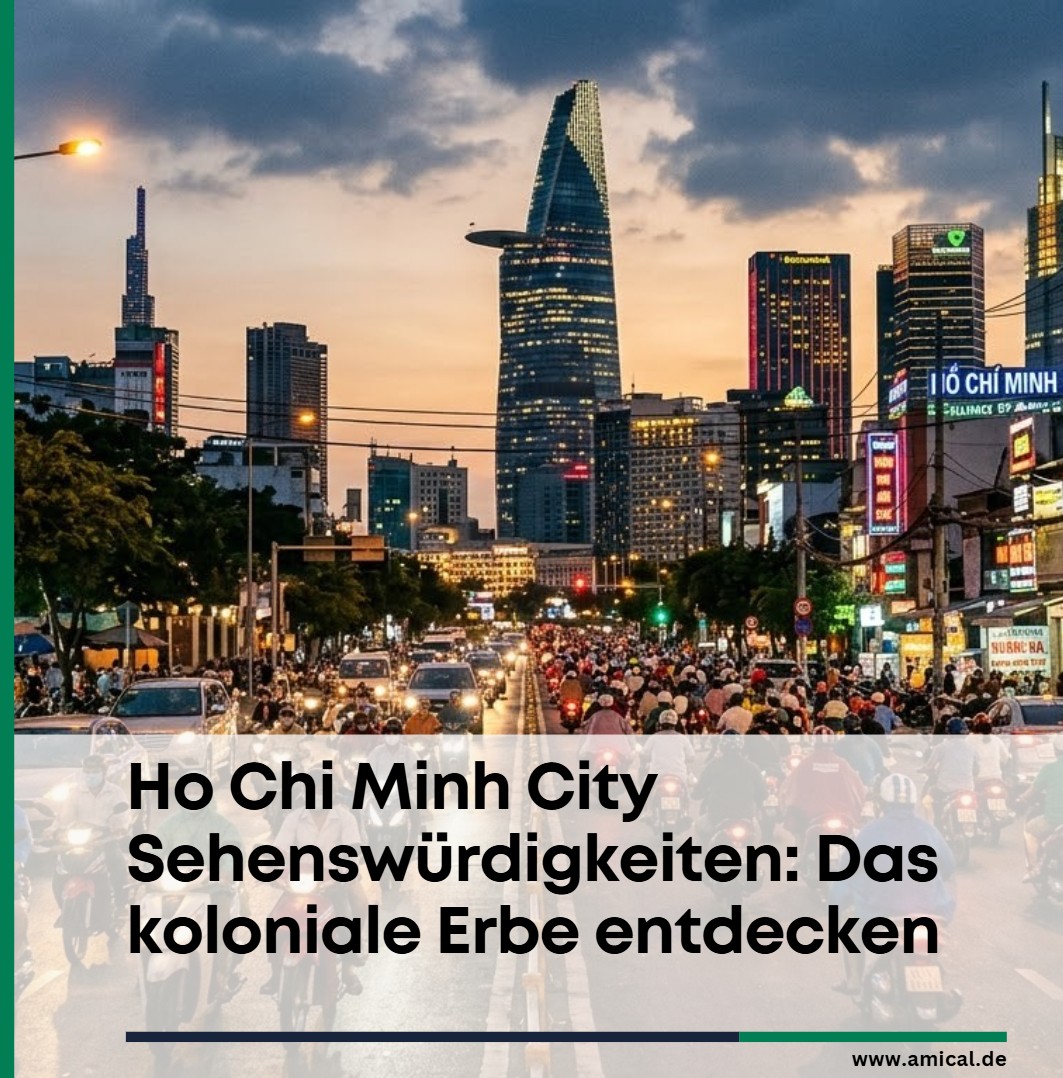 Ho Chi Minh City Sehenswürdigkeiten Das koloniale Erbe entdecken