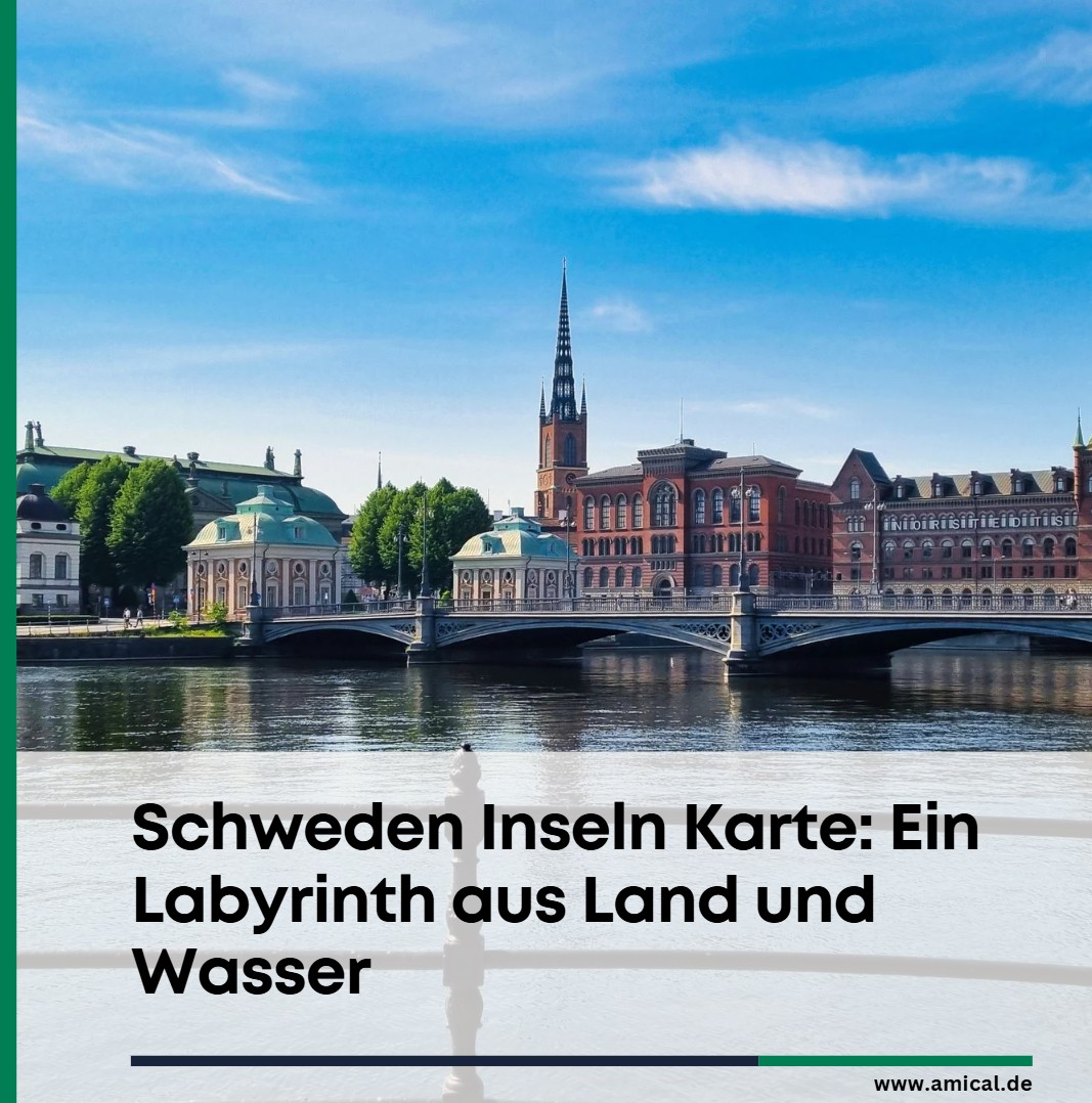 Wie viele Inseln hat Schweden und warum dieses Land ein echtes Naturwunder ist