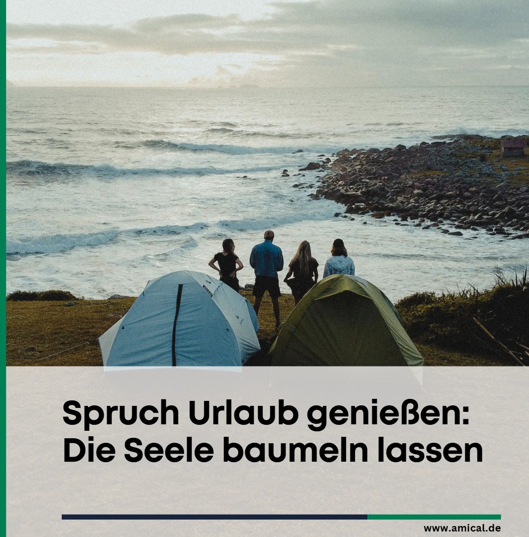 Spruch Urlaub genießen Die Seele baumeln lassen