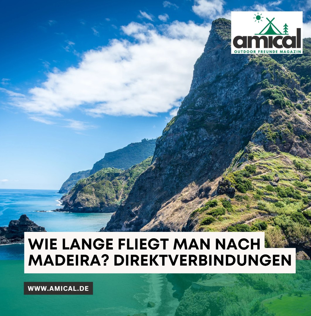 Wie lange fliegt man nach Madeira Direktverbindungen
