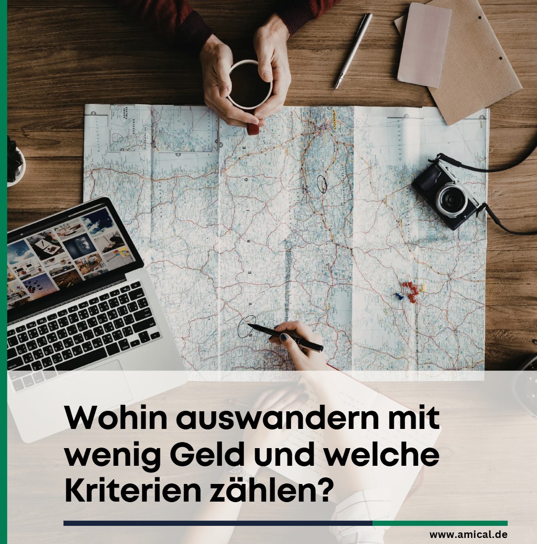 Wohin auswandern mit wenig Geld und welche Kriterien zählen