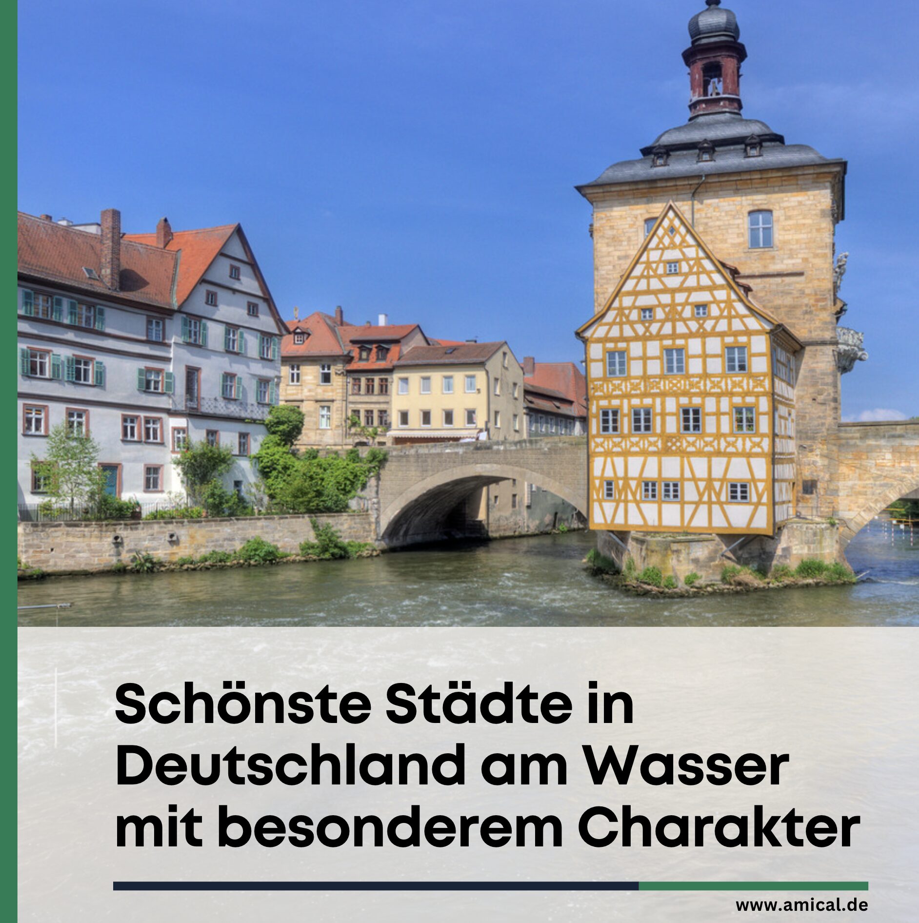 Schönste Städte in Deutschland am Wasser mit besonderem Charakter