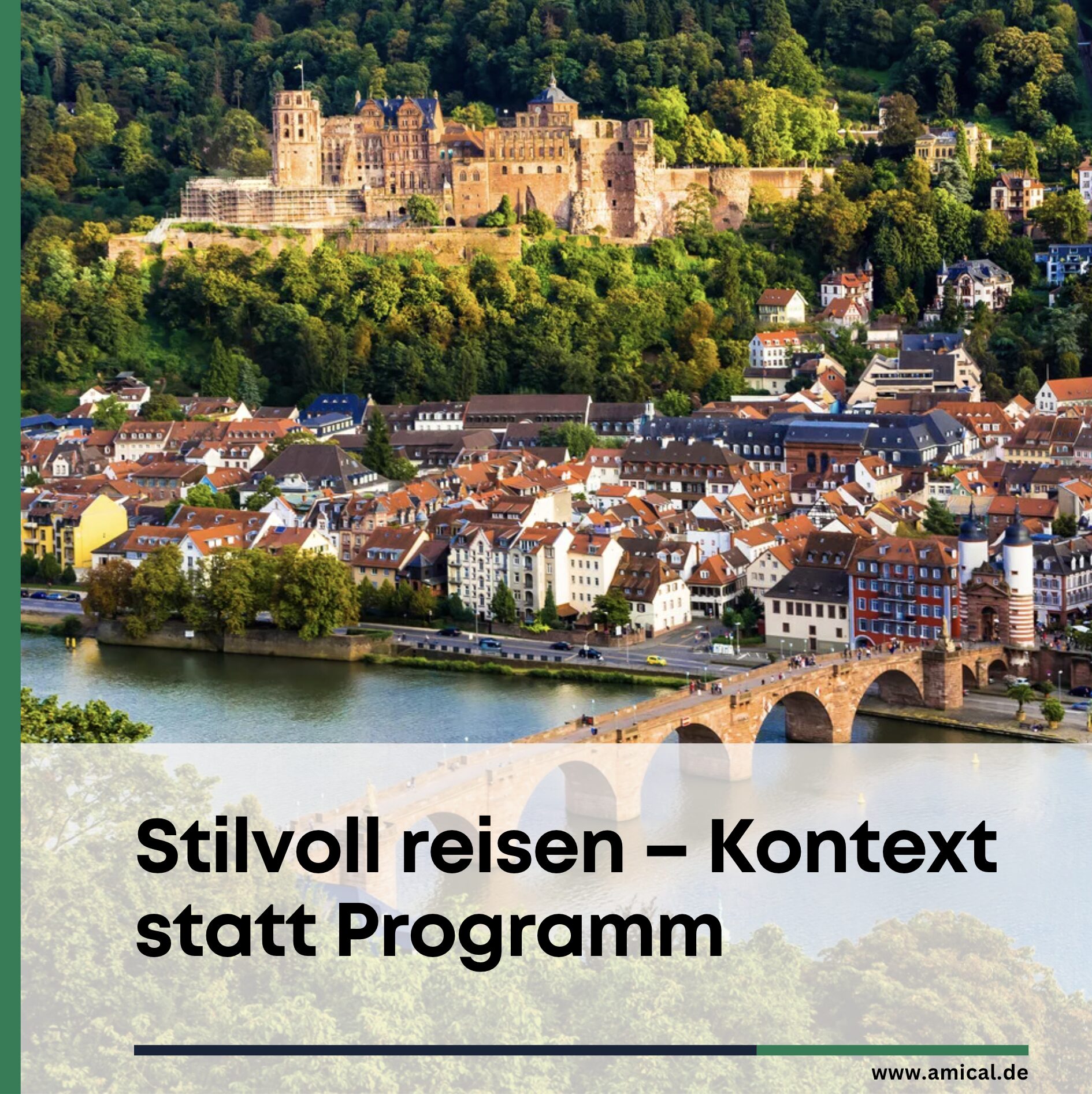 Stilvoll reisen – Kontext statt Programm Stilvoll reisen – Kontext statt Programm