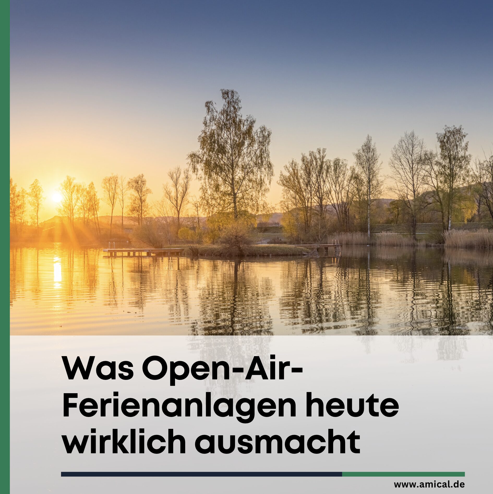 Was Open-Air-Ferienanlagen heute wirklich ausmacht