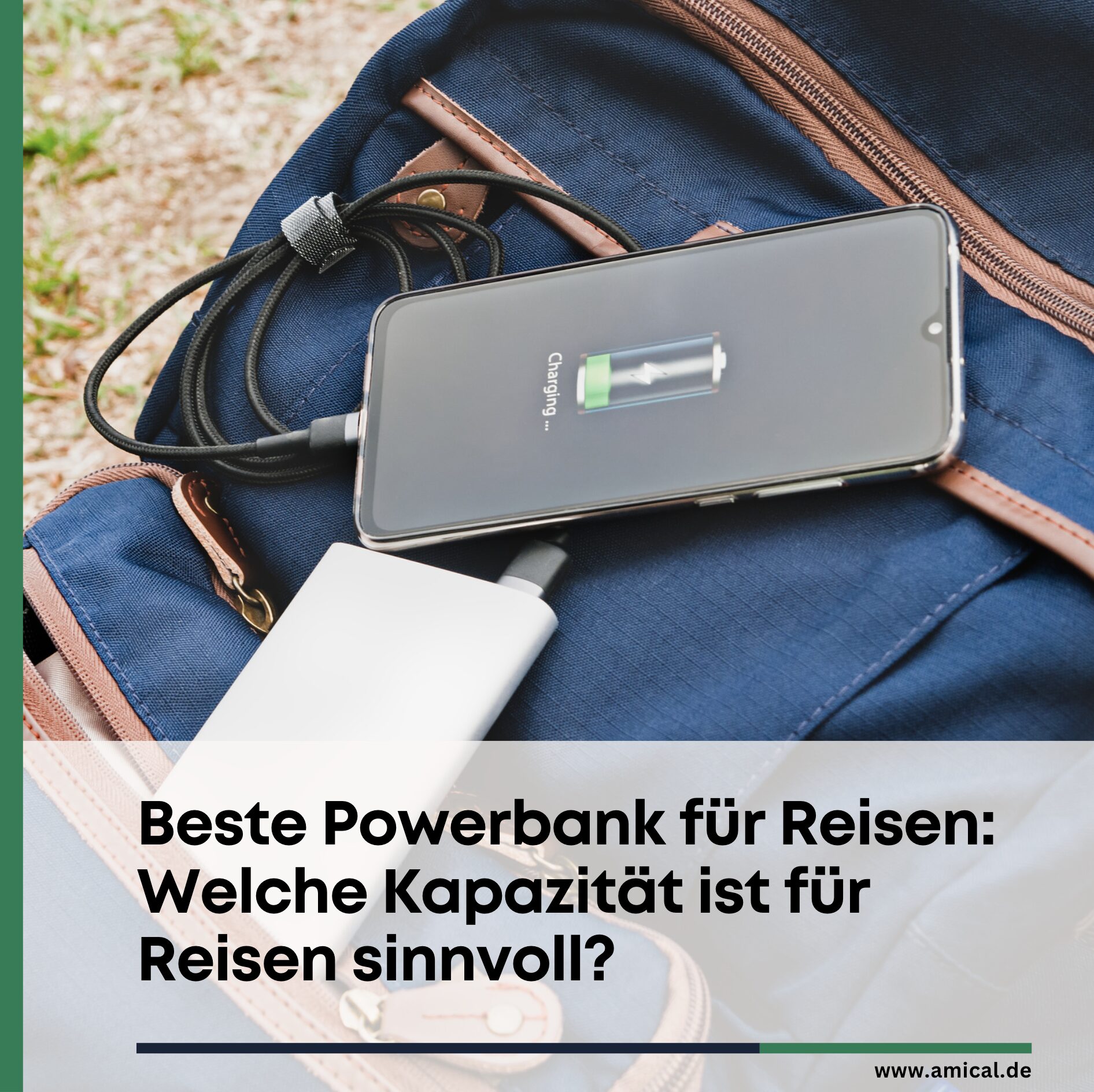Beste Powerbank für Reisen: Welche Kapazität ist für Reisen sinnvoll?