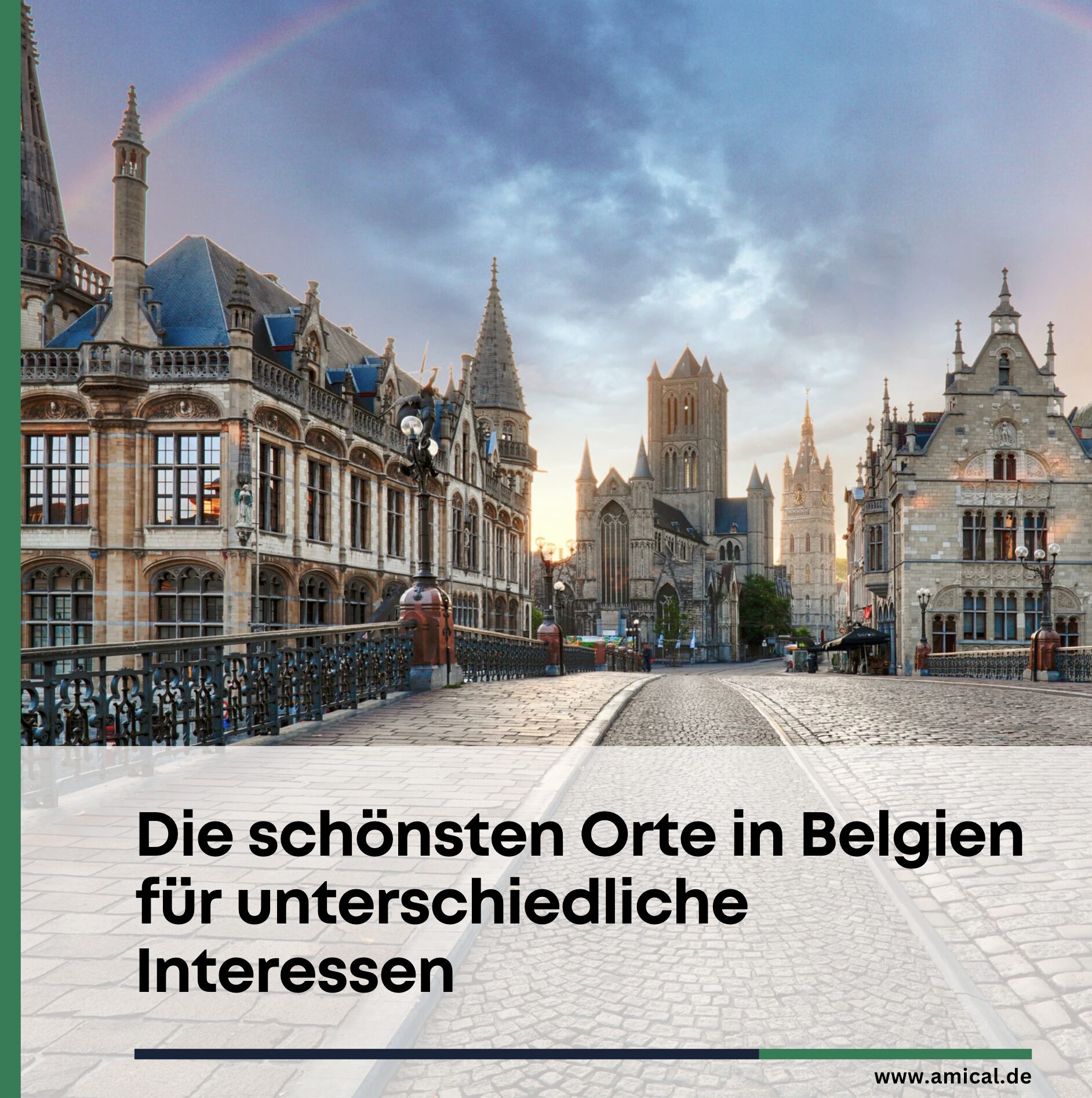 Die schönsten Orte in Belgien für unterschiedliche Interessen Die schönsten Orte in Belgien für unterschiedliche Interessen