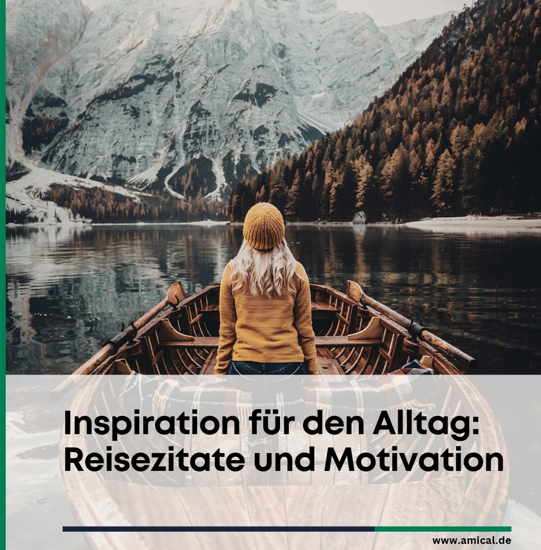 Inspiration für den Alltag Reisezitate und Motivation