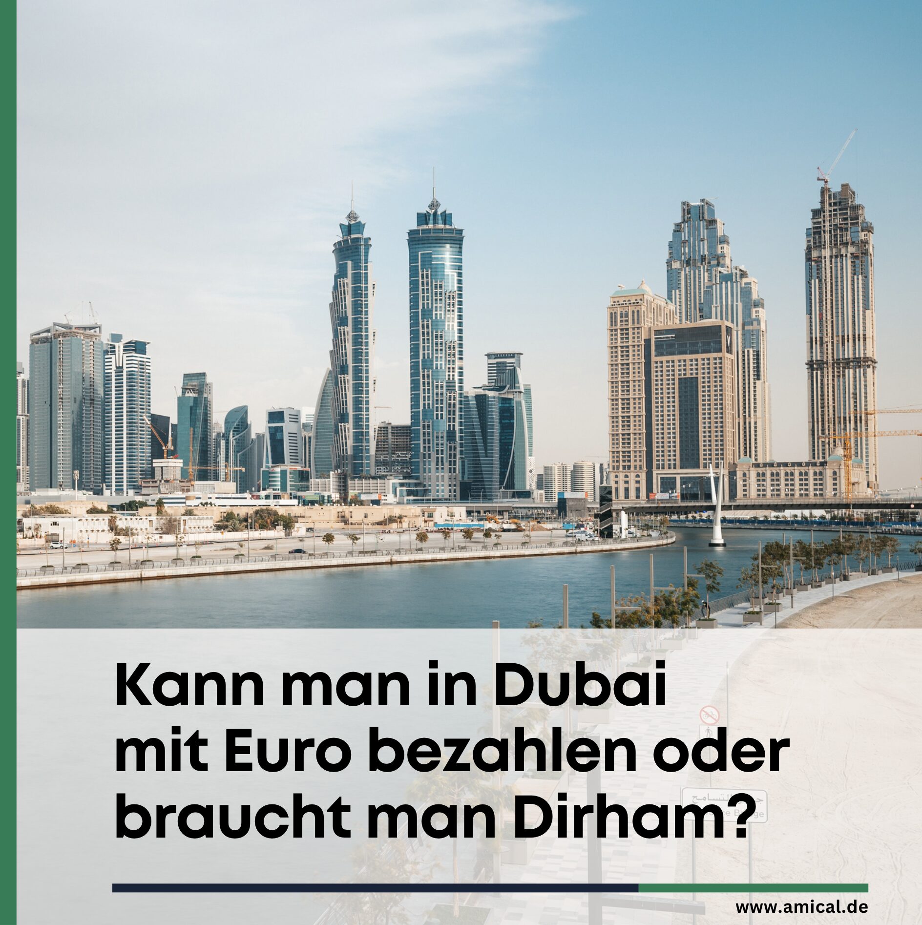 Kann man in Dubai mit Euro bezahlen oder braucht man Dirham?