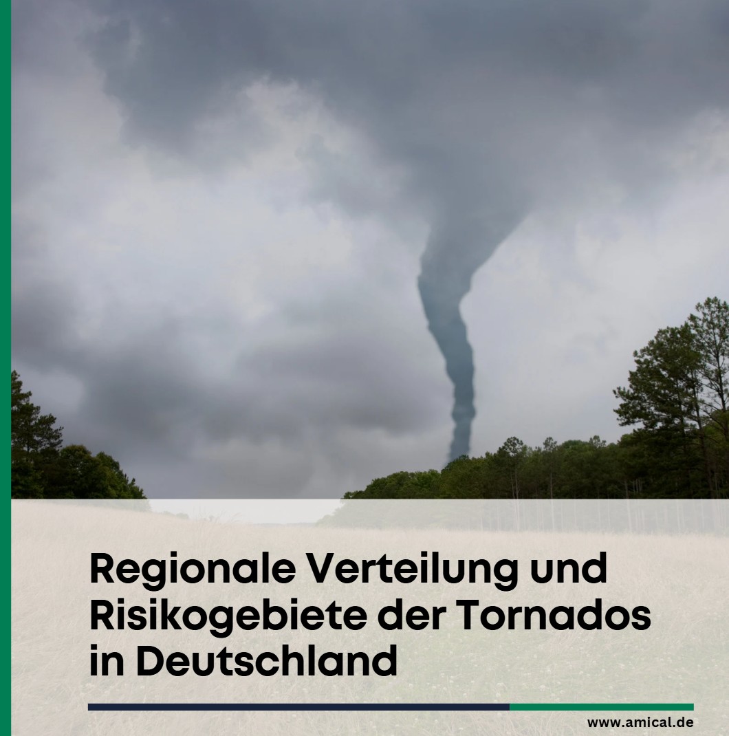 Regionale Verteilung und Risikogebiete der Tornados in Deutschland Regionale Verteilung und Risikogebiete der Tornados in Deutschland
