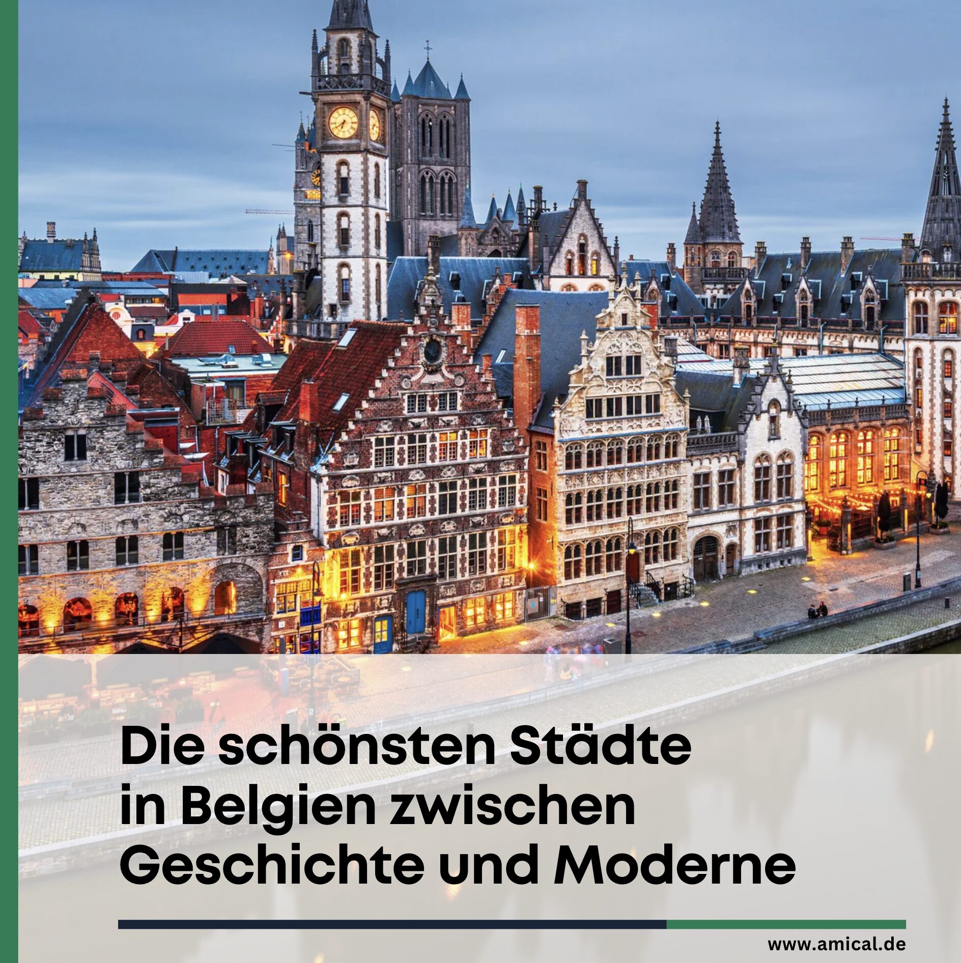 Die schönsten Städte in Belgien zwischen Geschichte und Moderne Die schönsten Städte in Belgien zwischen Geschichte und Moderne