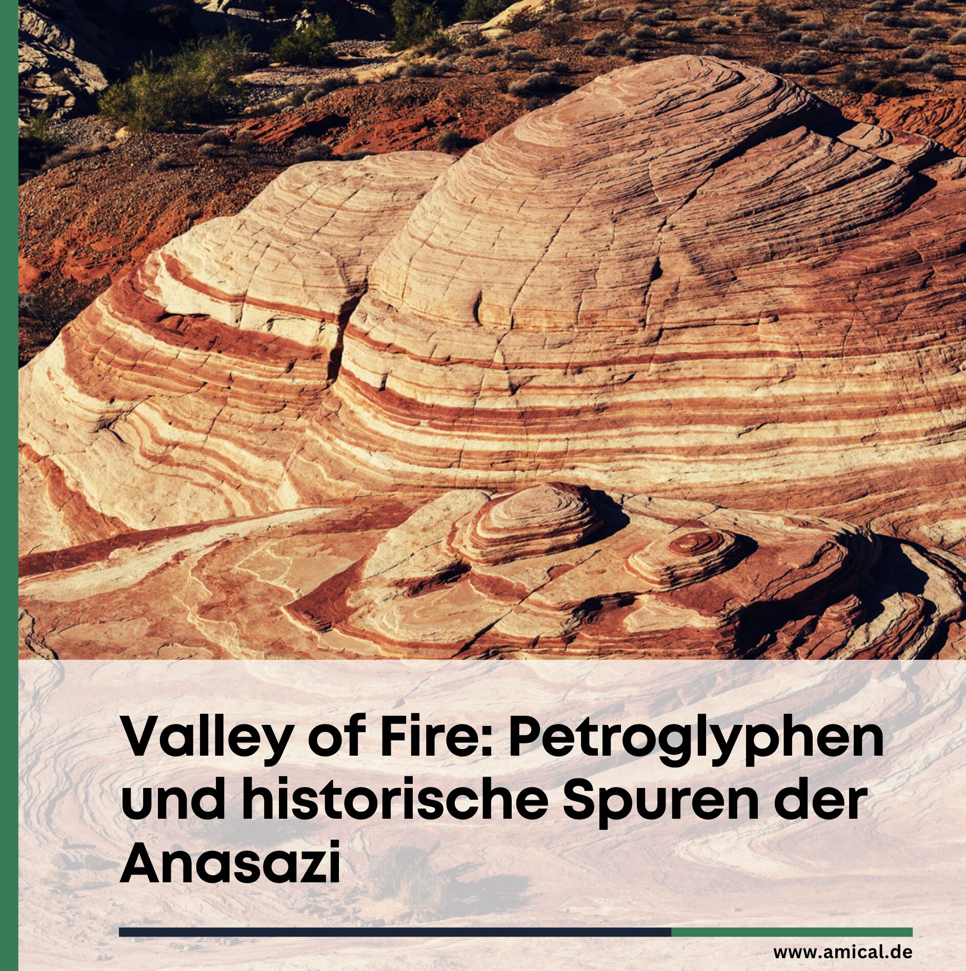 Valley of Fire Petroglyphen und historische Spuren der Anasazi