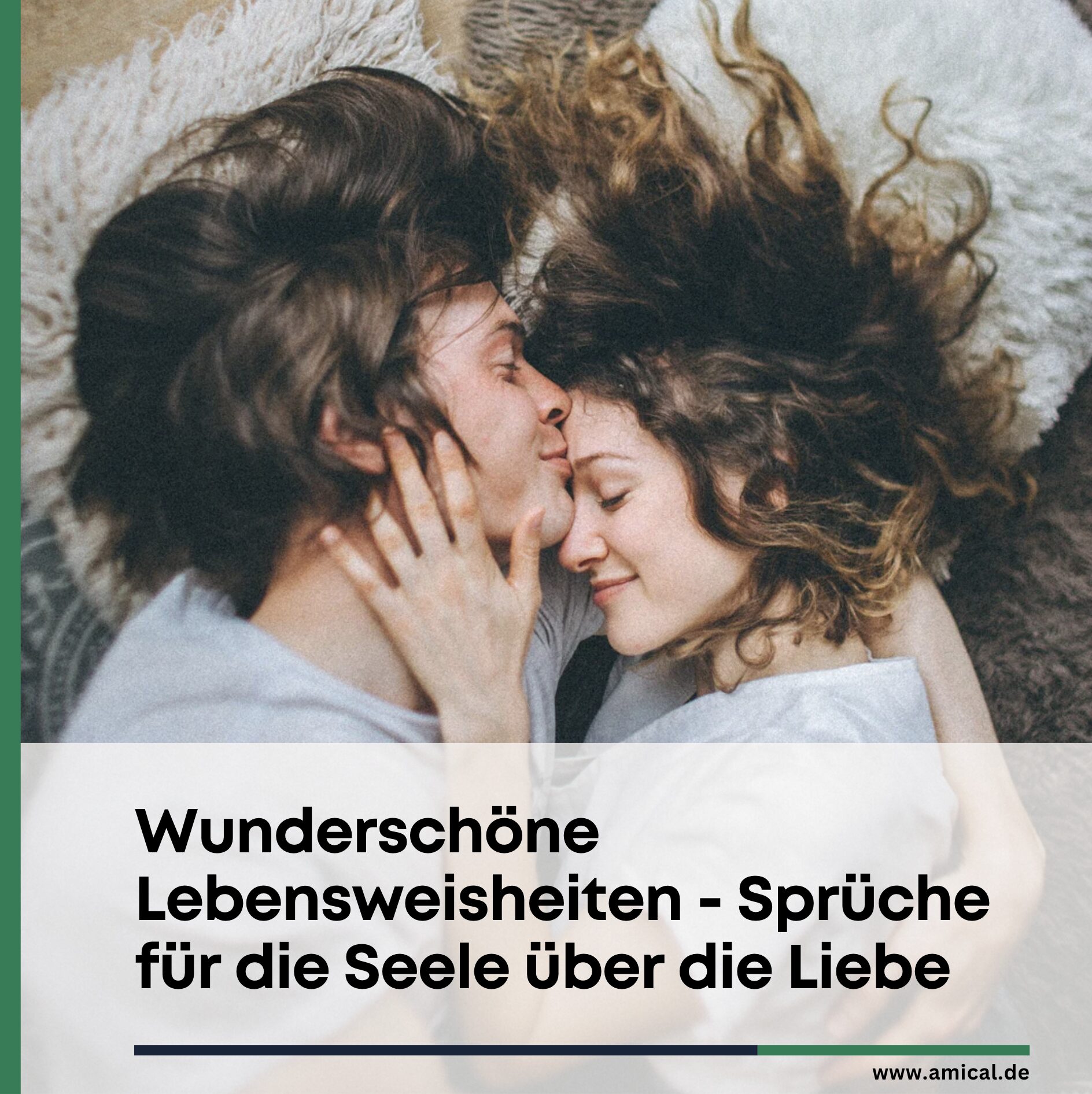 Wunderschöne Lebensweisheiten - Sprüche für die Seele über die Liebe Wunderschöne Lebensweisheiten - Sprüche für die Seele über die Liebe