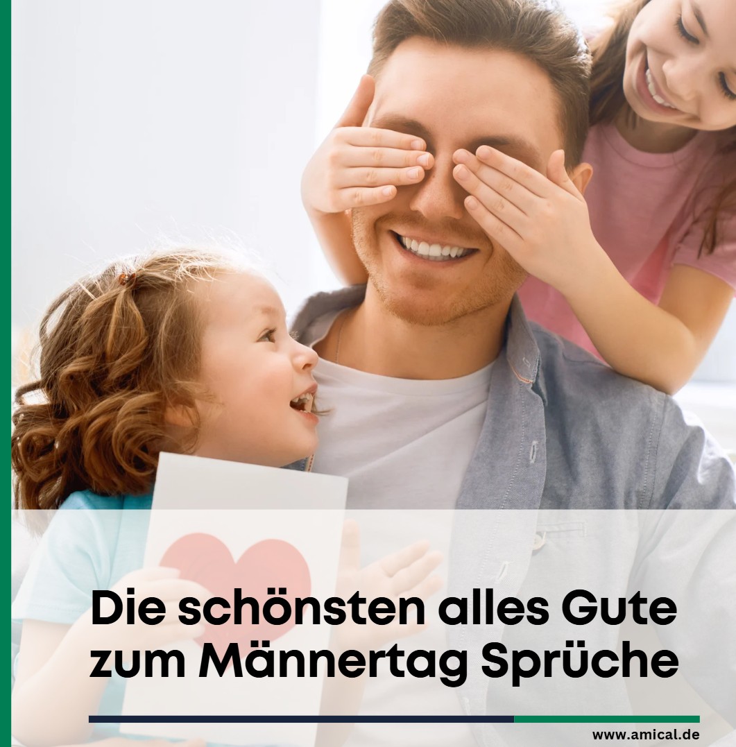 Die schönsten alles Gute zum Männertag Sprüche Für Freunde und Kollegen