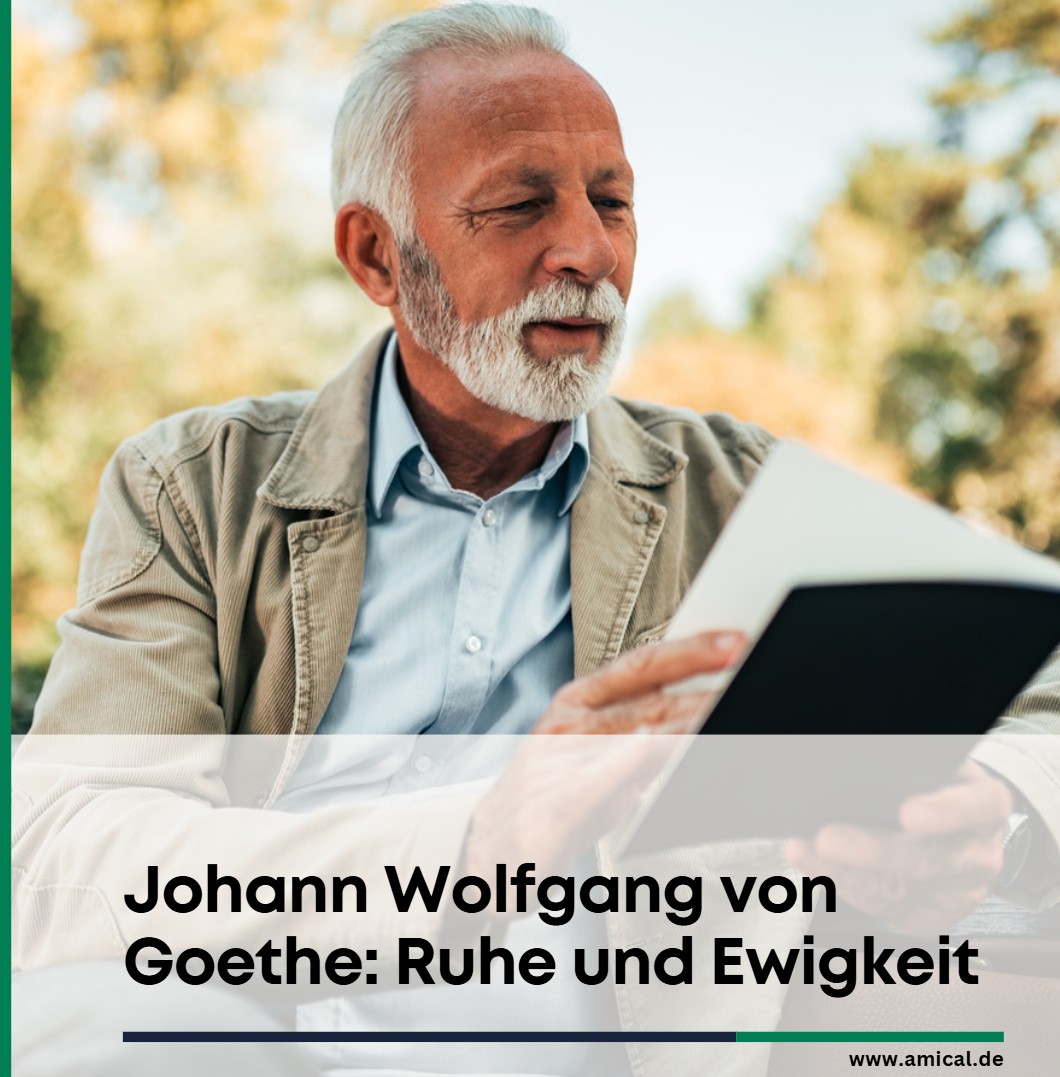 Johann Wolfgang von Goethe Ruhe und Ewigkeit Johann Wolfgang von Goethe Ruhe und Ewigkeit