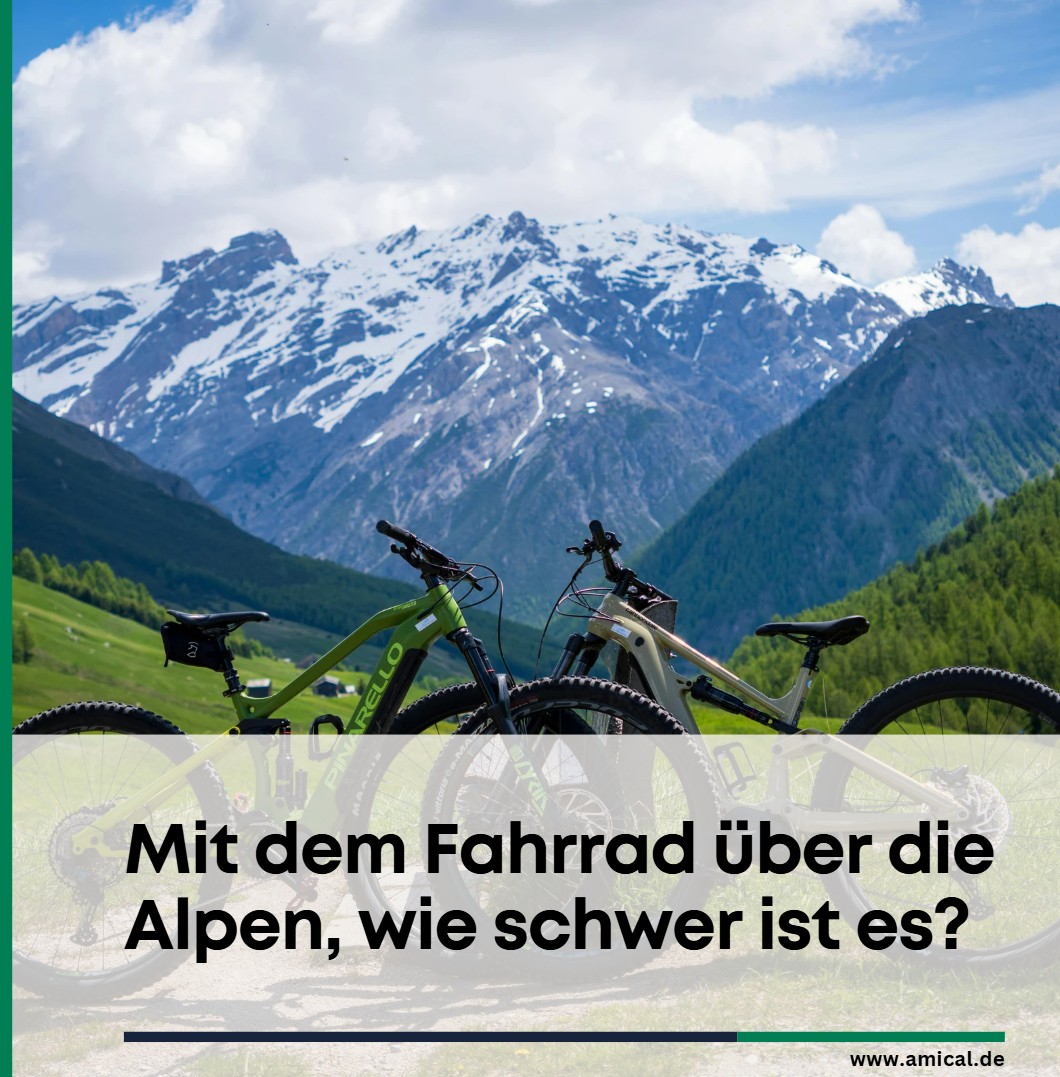 Mit dem Fahrrad über die Alpen, wie schwer ist es Mit dem Fahrrad über die Alpen, wie schwer ist es