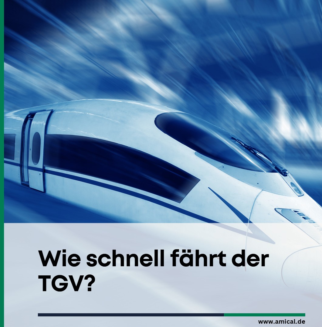 Vom Küstenexpress zum Rekordhalter Wie schnell fährt der TGV