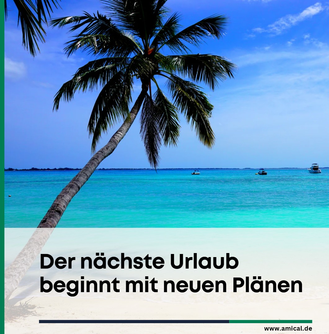Der nächste Urlaub beginnt mit neuen Plänen Der nächste Urlaub beginnt mit neuen Plänen