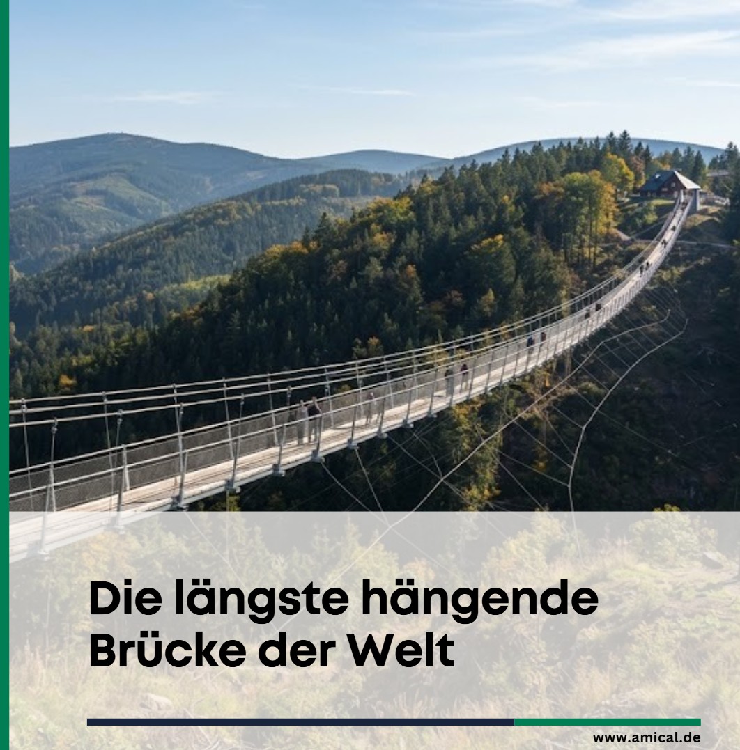 Die längste hängende Brücke der Welt