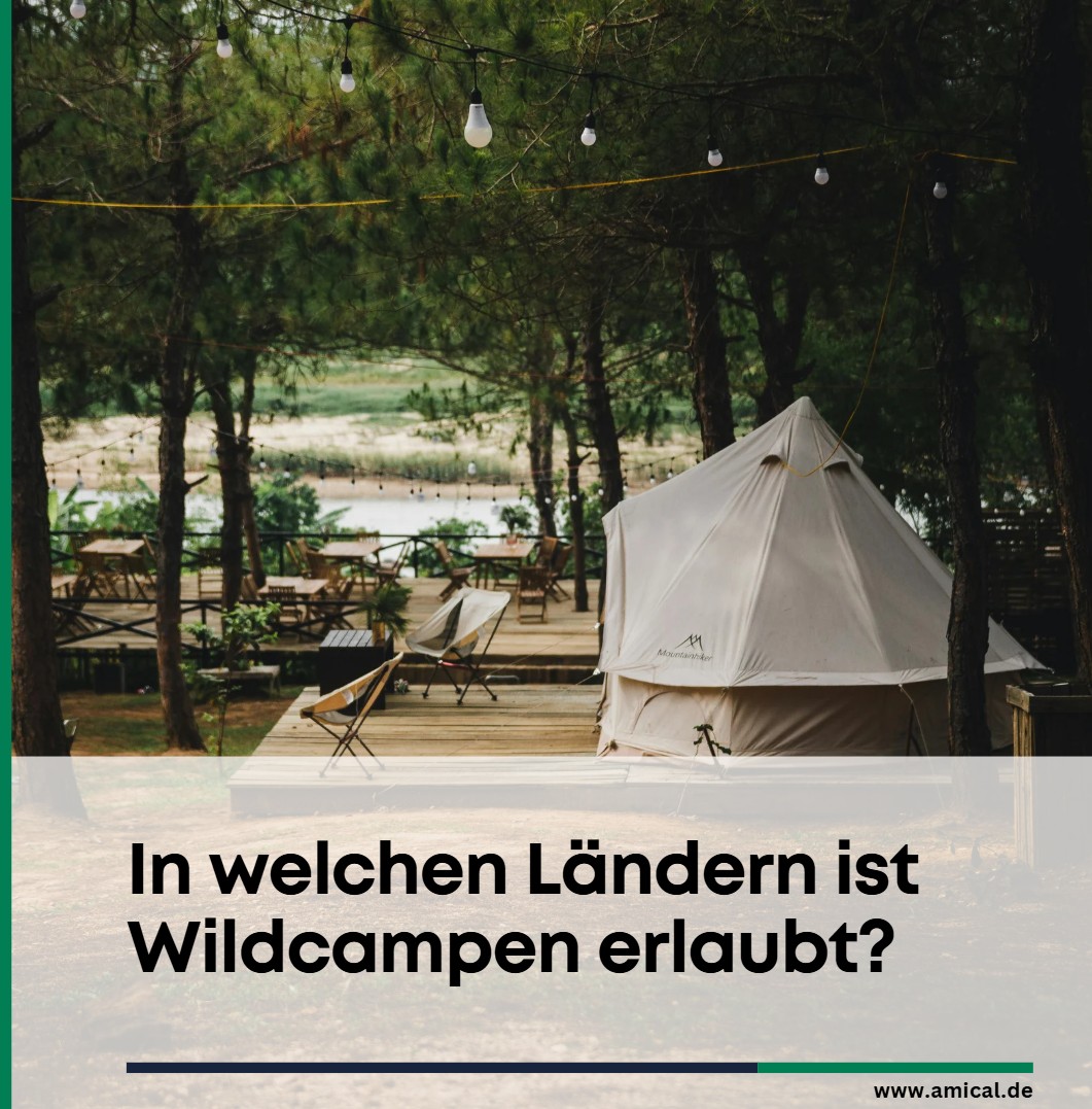 In welchen Ländern ist Wildcampen erlaubt In welchen Ländern ist Wildcampen erlaubt
